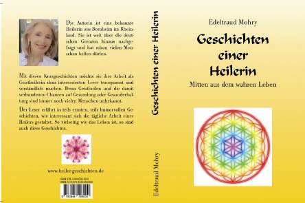 Ein schnes Buch aus der Heiler-Praxis: Geschichten einer Heilerin von Edeltraud Mohry